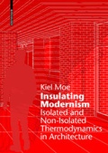 Cover: Insulating Modernism - Birkh&auml;user Verlag GmbH