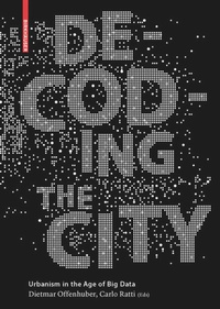 Enlarge image Cover: Decoding the City - Birkhäuser