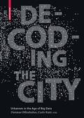 Cover: Decoding the City - Birkh&auml;user Verlag GmbH