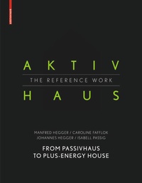 Enlarge image Cover: Aktivhaus - The Reference Work - Birkhäuser Verlag GmbH