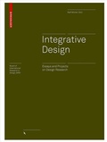 Cover: Integrative Design - Birkh&auml;user Verlag GmbH