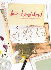 Enlarge image Cover: fair-handeln! - Morgengrün Kommunikation