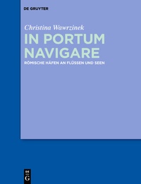 Abbildung von: In portum navigare - De Gruyter Akademie Forschung