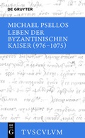 Cover: Leben der byzantinischen Kaiser (976-1075) - De Gruyter