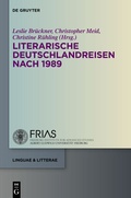 Cover: Literarische Deutschlandreisen nach 1989 - De Gruyter