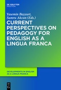 Cover: Current Perspectives on Pedagogy for English as a Lingua Franca - De Gruyter Mouton