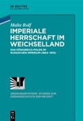 Cover: Imperiale Herrschaft im Weichselland - De Gruyter Oldenbourg