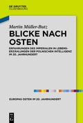 Cover: Nationalistische Intellektuelle in der Slowakei 1918-1945 - De Gruyter