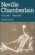 Cover: Neville Chamberlain: Volume 1, 1869-1929 - Cambridge University Press