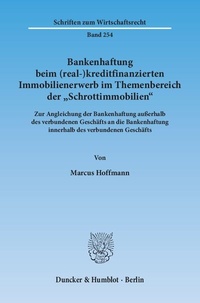 Abbildung von: Bankenhaftung beim (real-)kreditfinanzierten Immobilienerwerb im Themenbereich der "Schrottimmobilien". - fibre