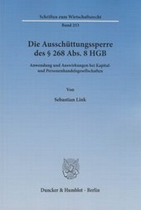 Abbildung von: Die Ausschüttungssperre des § 268 Abs. 8 HGB - fibre