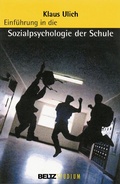 Bild: Einführung in die Sozialpsychologie der Schule - Julius Beltz