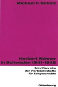 Cover: Herbert Wehner in Schweden - De Gruyter Oldenbourg