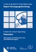 Cover: Pr&auml;vention Wirksamkeit und Stellenwert in der Gesundheitsversorgung - Deutscher &Auml;rzteverlag