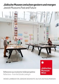 Abbildung von: Jüdische Museen zwischen gestern und morgen - Jewish Museums Past and Future - Studien Verlag
