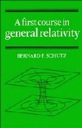 Cover: A First Course in General Relativity - Cambridge University Press