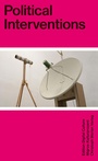 Bild: Political Interventions - Christoph Merian Verlag