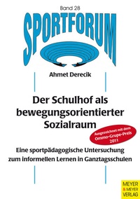 Abbildung von: Der Schulhof als bewegungsorientierter Sozialraum - Meyer & Meyer