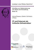 Cover: IT und Internet als kritische Infrastruktur - Universit&auml;t Kiel Lorenz-von-Stein-Inst.