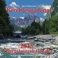Cover: Berchtesgadener Bergsteigerkalender 2015 - Plenk Media und Verlag
