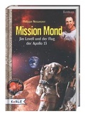 Cover: Mission Mond - D&ouml;rfler Verlag GmbH