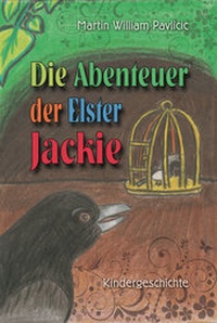 Abbildung von: Die Abenteuer der Elster Jackie - Verlag Kern