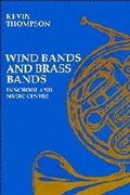 Cover: Wind Bands and Brass Bands in School and Music Centre - Cambridge University Press