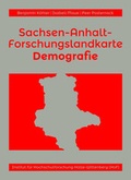 Cover: Sachsen-Anhalt-Forschungslandkarte Demografie - Institut f. Hochschulforschung Wittenberg