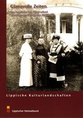 Cover: Glanzvolle Zeiten - Lippischer Heimatbund