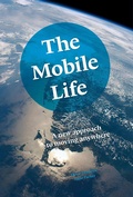 Cover: The Mobile Life - Xpat Scriptum Publishers