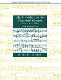 Enlarge image Cover: Music Analysis in the Nineteenth Century: Volume 1, Fugue, Form and Style - Cambridge University Press