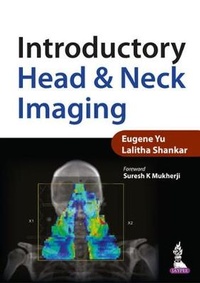Enlarge image Cover: Introductory Head & Neck Imaging - Jaypee Brothers Medical Publishers