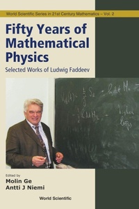 Abbildung von: Fifty Years Of Mathematical Physics: Selected Works Of Ludwig Faddeev - World Scientific Publishing Co Pte Ltd