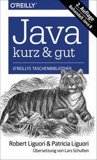 Enlarge image Cover: Java - kurz & gut - O'Reilly