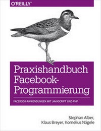 Enlarge image Cover: Praxishandbuch Facebook-Programmierung - O'Reilly