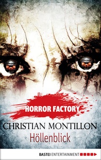Enlarge image Cover: Horror Factory - Höllenblick - Bastei Lübbe