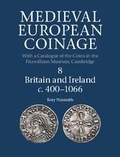 Cover: Medieval European Coinage: Volume 8, Britain and Ireland c.400-1066 - Cambridge University Press