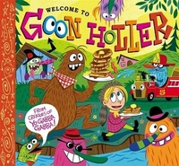 Enlarge image Cover: Welcome to Goon Holler - Little, Brown Young Readers