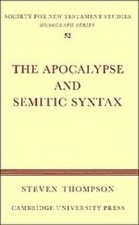 Enlarge image Cover: The Apocalypse and Semitic Syntax - Cambridge University Press