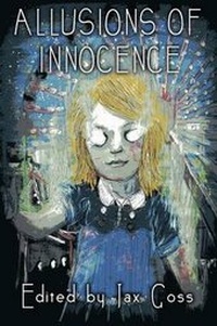 Enlarge image Cover: Allusions of Innocence - Solarwyrm Press