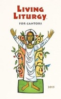 Cover: Living Liturgy (TM) for Cantors - Liturgical Press