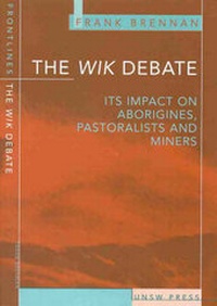 Enlarge image Cover: The Wik Debate - UNSW Press