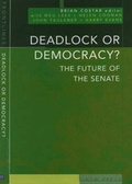 Cover: Deadlock or Democracy? - UNSW Press