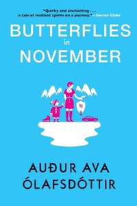 Enlarge image Cover: Butterflies in November - Grove Press / Atlantic Monthly Press