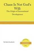 Cover: Chaos is Not God's Will - William Carey Library Publishers