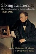Cover: Sibling Relations and the Transformations of European Kinship, 1300-1900 - Berghahn Books