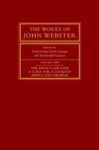 Enlarge image Cover: The Works of John Webster - Cambridge University Press