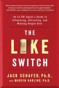 Cover: The Like Switch: Volume 1 - Atria Books