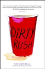 Cover: Dirty Rush - Gallery Books
