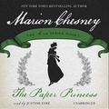 Cover: The Paper Princess Lib/E - Blackstone Publishing